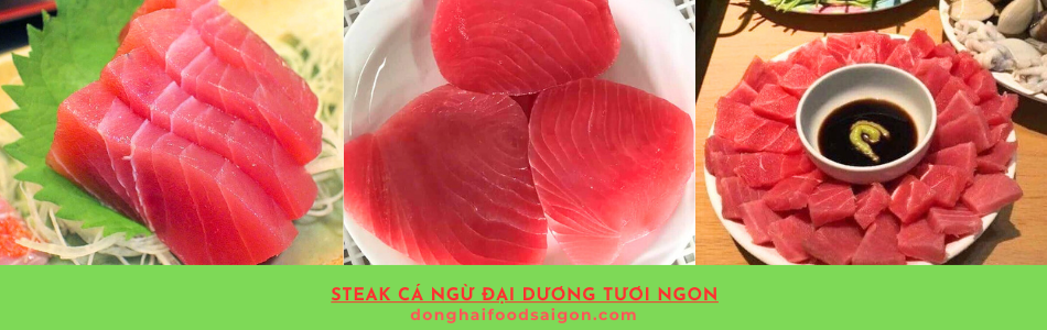 Steak Cá Ngừ Đại Dương Tươi Ngon