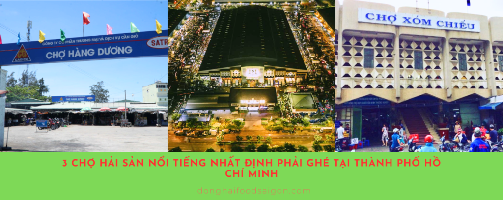 Top 3 Chợ Hải Sản Nổi Tiếng Tại Thành Phố Hồ Chí Minh