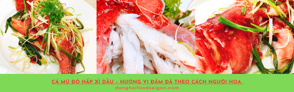 Cá mú đỏ hấp xì dầu là món ăn truyền thống mang đậm nét ẩm thực người Hoa, được nhiều người yêu thích nhờ hương vị thơm ngon, đậm đà và cách chế biến đơn giản.