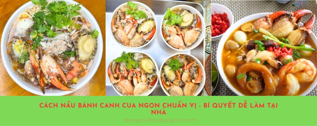 Cách Nấu Bánh Canh Cua Ngon Chuẩn Vị - Bí Quyết Dễ Làm Tại Nhà