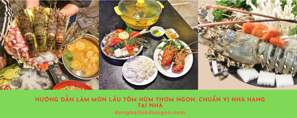 Tôm hùm – biểu tượng của sự đẳng cấp trong ẩm thực – không chỉ sở hữu hương vị thơm ngọt tự nhiên mà còn giàu giá trị dinh dưỡng. Một nồi lẩu tôm hùm nóng hổi, hấp dẫn sẽ là lựa chọn hoàn hảo cho những buổi họp mặt gia đình hay tụ tập bạn bè. Hãy cùng vào bếp và thực hiện món lẩu tôm hùm với công thức chuẩn như nhà hàng ngay tại nhà.