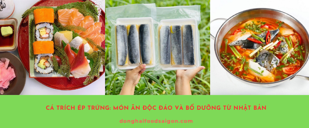 Cá trích ép trứng không chỉ là món ăn độc đáo mà còn mang lại nhiều lợi ích sức khỏe. Hãy thử ngay các công thức chế biến trên để gia đình bạn có những trải nghiệm ẩm thực mới lạ và đầy bổ dưỡng.