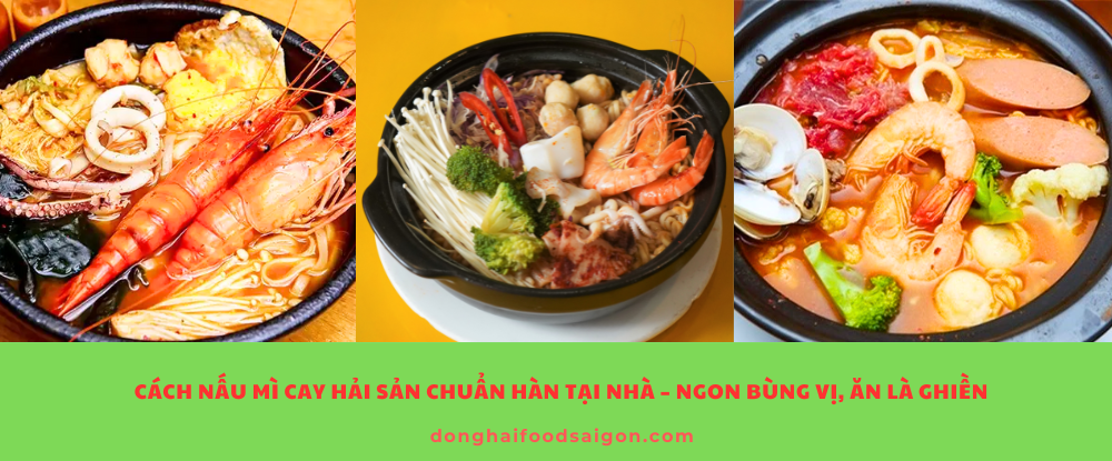 Bạn là tín đồ của món mì cay chuẩn Hàn với hải sản tươi rói, nước dùng đậm đà và vị cay nồng nàn? Thay vì phải ra tiệm, tại sao không thử tự tay chế biến món mì cay hải sản Hàn Quốc ngay tại gian bếp nhà mình? Vừa đơn giản, vừa chuẩn vị, chỉ cần vài nguyên liệu quen thuộc là bạn đã có ngay một tô mì cay ngon khó cưỡng.