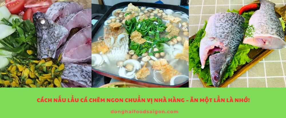 Cá chẽm là loại cá thịt trắng thơm ngọt, giàu dinh dưỡng và ít xương, rất được ưa chuộng trong các món lẩu tại nhà hàng. Nếu bạn đang tìm cách nấu lẩu cá chẽm ngon như ngoài tiệm để chiêu đãi cả nhà dịp cuối tuần, thì đây chính là công thức dành cho bạn. Bài viết dưới đây sẽ hướng dẫn 2 cách nấu lẩu cá chẽm đậm đà chuẩn vị, chinh phục cả những thực khách khó tính nhất.