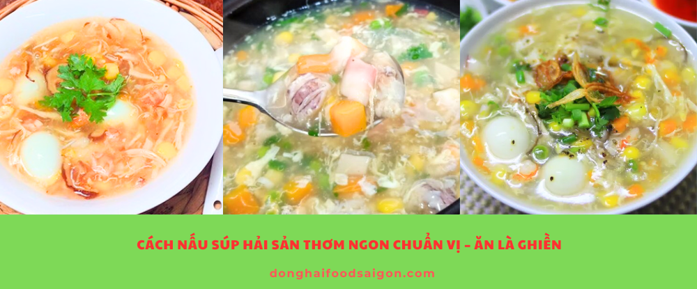 Bạn đang tìm một món khai vị nhẹ nhàng, bổ dưỡng mà vẫn đậm đà hương vị biển? Súp hải sản chính là lựa chọn tuyệt vời cho cả gia đình, đặc biệt trong những ngày se lạnh hoặc bữa cơm cuối tuần ấm cúng. Với nguyên liệu dễ tìm, cách nấu đơn giản, bạn hoàn toàn có thể thực hiện món súp hải sản thập cẩm tại nhà chỉ trong vòng 30 phút!
