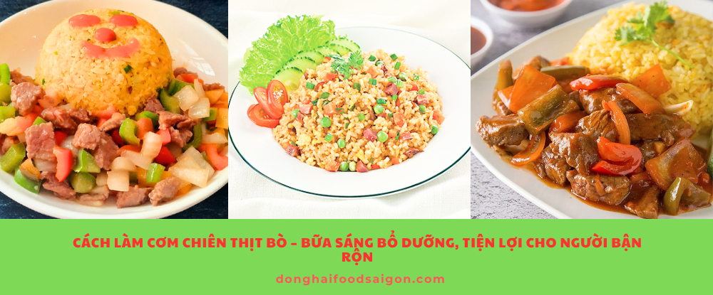 Cơm chiên thịt bò chính là lựa chọn tuyệt vời mà bạn không nên bỏ qua. Không chỉ ngon miệng, món ăn này còn giàu protein, chất xơ và rất dễ chế biến ngay tại nhà. Cùng khám phá hai công thức biến tấu hấp dẫn từ cơm chiên thịt bò dưới đây để làm mới thực đơn gia đình mỗi ngày nhé!