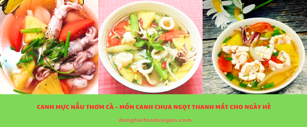 Canh mực nấu thơm cà là món canh đơn giản nhưng đầy đủ hương vị và dưỡng chất. Vị chua nhẹ từ thơm, vị ngọt thanh từ mực tươi và sự hòa quyện của hành, tỏi, cần tây sẽ khiến bữa cơm gia đình thêm phần hấp dẫn. Hãy lưu ngay công thức và thử vào dịp cuối tuần, bạn sẽ bất ngờ với kết quả.