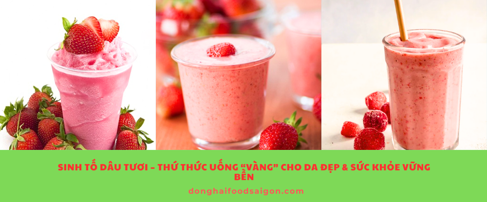 Sinh tố dâu chính là “tuyệt chiêu” chăm sóc sức khỏe và sắc đẹp từ bên trong: tăng miễn dịch, chống lão hóa, đẹp da, hỗ trợ tiêu hóa và bảo vệ tim mạch – tất cả trong một ly tươi ngon. Hãy chọn nguyên liệu chất lượng, kết hợp thêm sữa chua, chuối, yến mạch hoặc hạt siêu thực phẩm để tạo ra một ly sinh tố dâu hoàn hảo, phù hợp với mục tiêu dinh dưỡng và thể trạng cá nhân. Uống đều đặn mỗi ngày, bạn sẽ sớm thấy làn da sáng hồng, cơ thể nhẹ nhõm và tinh thần tươi mới đáng kể.