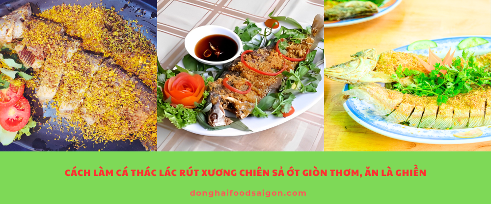 Cách Làm Cá Thác Lác Rút Xương Chiên Sả Ớt Giòn Thơm, Ăn Là Ghiền