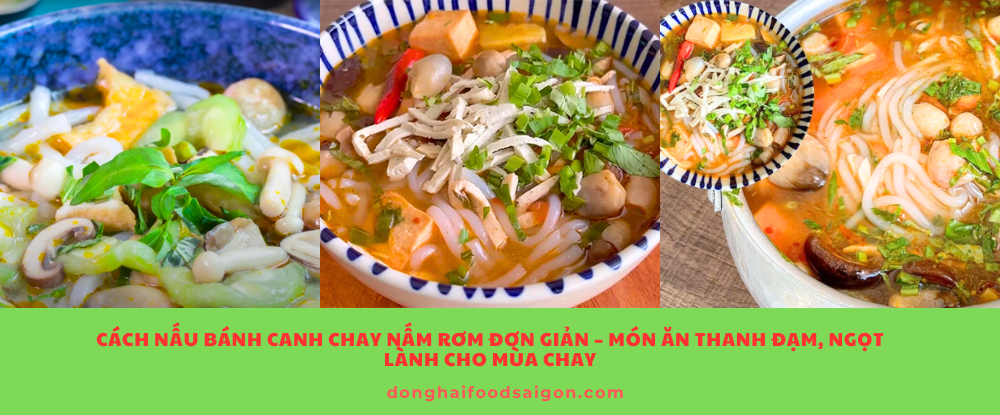 Bánh canh chay nấm rơm không chỉ là một món ăn thanh tịnh, dễ tiêu mà còn mang lại cảm giác ấm áp, nhẹ nhàng cho cả gia đình vào những ngày chay hay những bữa ăn cần thanh lọc cơ thể. Với những nguyên liệu dễ tìm và cách nấu đơn giản, bạn hoàn toàn có thể tạo nên một bát bánh canh ngọt lành, thơm dịu từ nấm và rau củ tự nhiên.