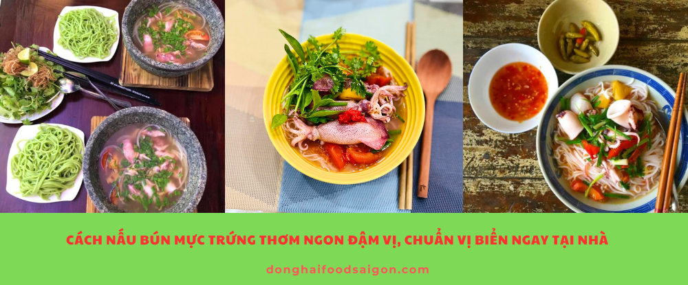 Cách Nấu Bún Mực Trứng Thơm Ngon Đậm Vị, Chuẩn Vị Biển Ngay Tại Nhà