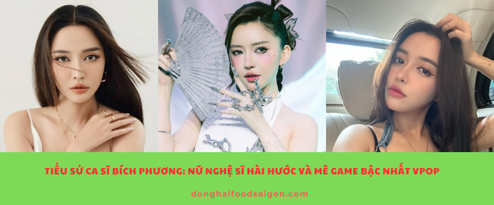 Tiểu sử ca sĩ Bích Phương: Nữ nghệ sĩ hài hước và mê game bậc nhất Vpop