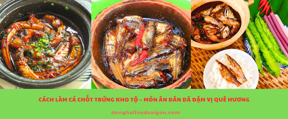 Cách Làm Cá Chốt Trứng Kho Tộ – Món Ăn Dân Dã Đậm Vị Quê Hương