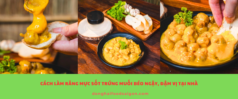 Cách Làm Răng Mực Sốt Trứng Muối Béo Ngậy, Đậm Vị Tại Nhà