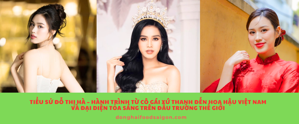 Tiểu sử Đỗ Thị Hà – Hành trình từ cô gái xứ Thanh đến Hoa hậu Việt Nam và đại diện tỏa sáng trên đấu trường thế giới