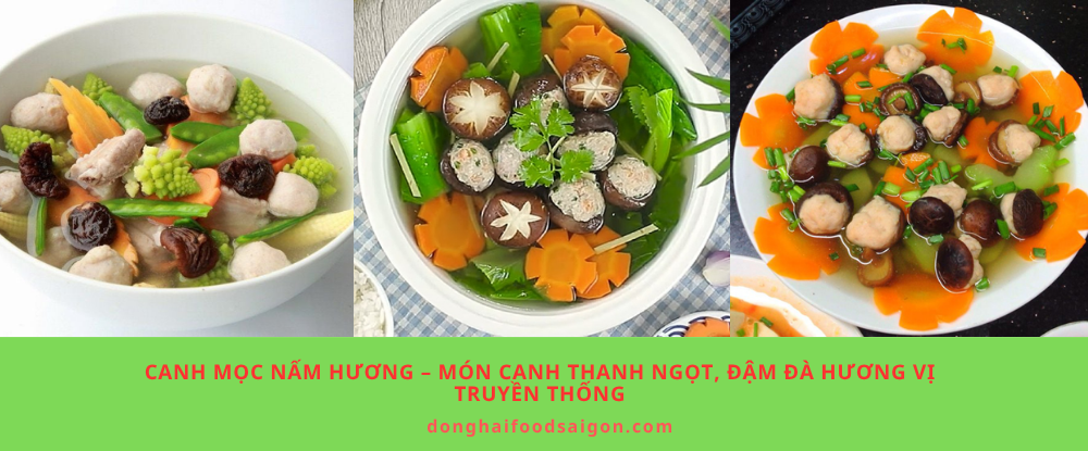 Canh Mọc Nấm Hương – Món Canh Thanh Ngọt, Đậm Đà Hương Vị Truyền Thống