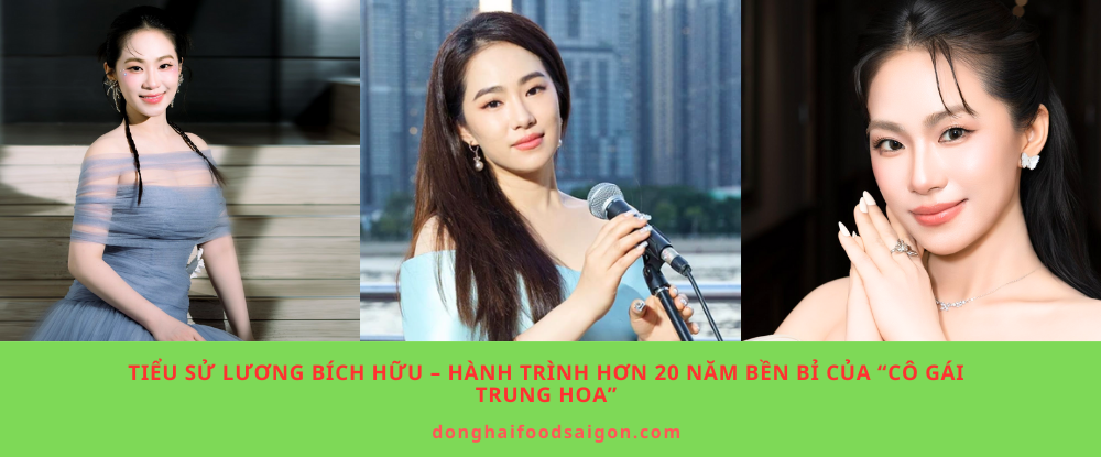 Tiểu sử Lương Bích Hữu – Hành trình hơn 20 năm bền bỉ của “Cô gái Trung Hoa”