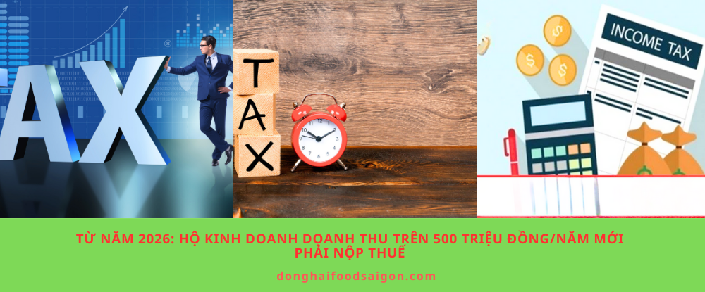 Từ năm 2026: Hộ kinh doanh doanh thu trên 500 triệu đồng/năm mới phải nộp thuế