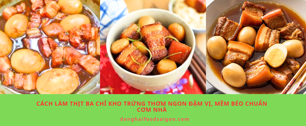Cách làm thịt ba chỉ kho trứng thơm ngon đậm vị, mềm béo chuẩn cơm nhà