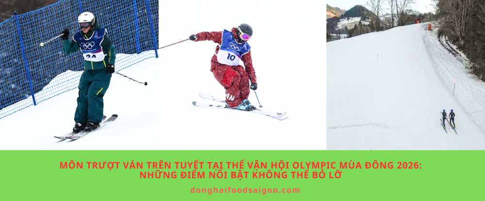 Môn trượt ván trên tuyết tại Thế vận hội Olympic mùa đông 2026: Những điểm nổi bật không thể bỏ lỡ