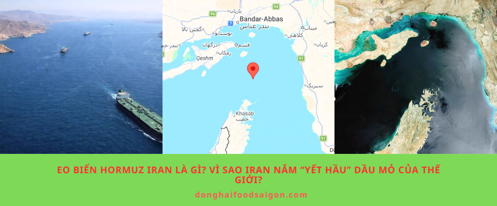 Eo biển Hormuz Iran là gì? Vì sao Iran nắm “yết hầu” dầu mỏ của thế giới?